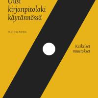 Uusi kirjanpitolaki käytännössä