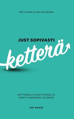 Just sopivasti ketterä