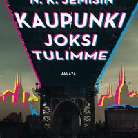 Kaupunki joksi tulimme