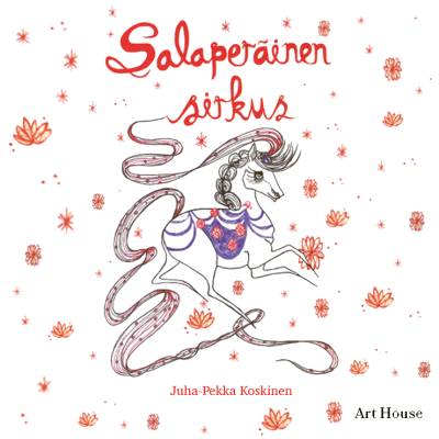Salaperäinen sirkus – Haavekaupunki 4