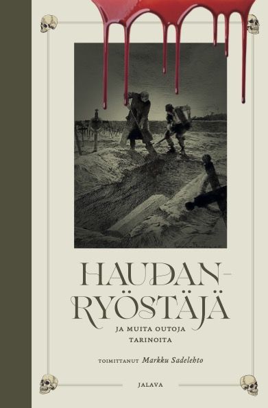 Haudanryöstäjä ja muita outoja tarinoita